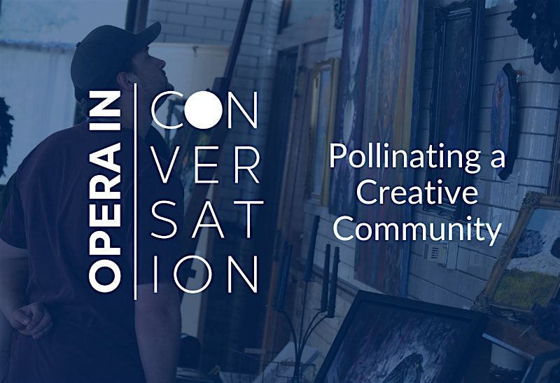 Opera in Conversation | Pollinating a Creative Community, 14 October | Event in Omaha | AllEvents