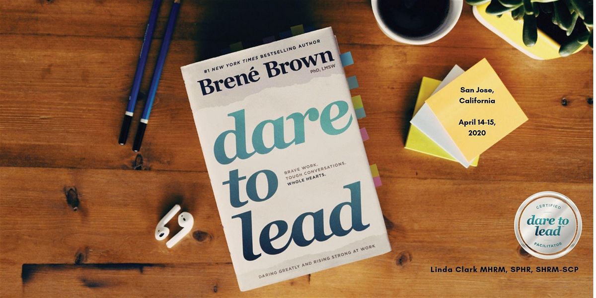 Brene Brown Tour 2020 Dare to Lead 2 Day Leadership Workshop April 14 15, 2020 with Brene Brown Tour 2020 Dare to Lead 2 Day Leadership Workshop April 14 15, 2020 with