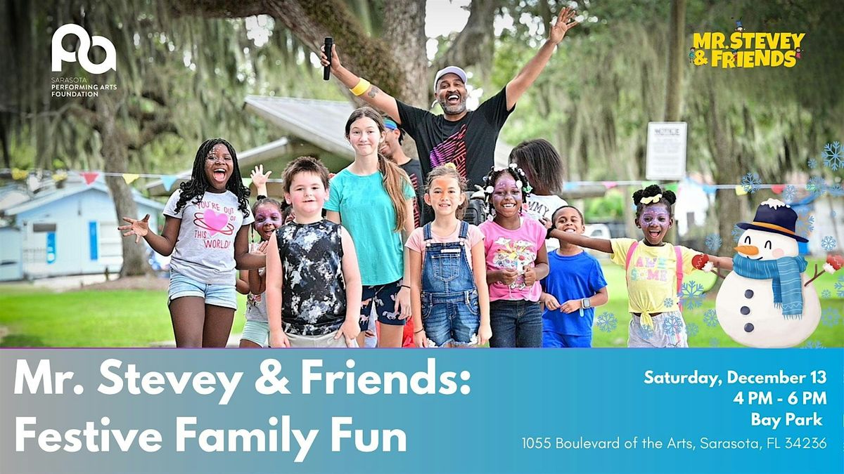 Mr. Stevey & Friends: Festive Family Fun, 13 December | Event in Sarasota | AllEvents