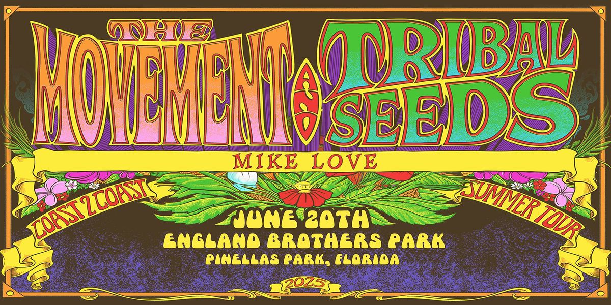 THE MOVEMENT & TRIBAL SEEDS 'COAST TO COAST TOUR' w/ MIKE LOVE  - ST PETE, 20 June | Event in Pinellas Park