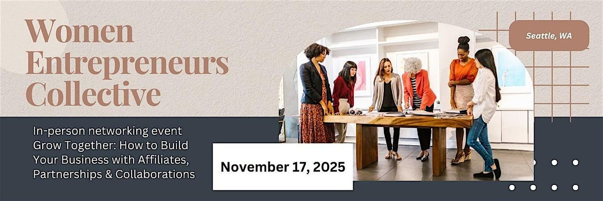 Grow Together: How to Expand Your Business with Partnerships, Collaboration | Event in Seattle | AllEvents