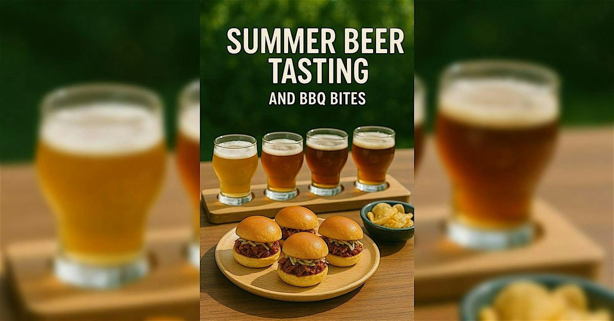 Summer Beer Tasting and BBQ Bites, 31 July | Event in Norwalk | AllEvents