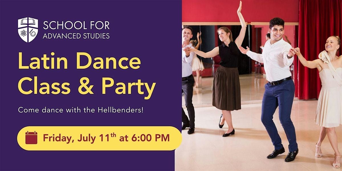 School for Advanced Studies Latin Dance Class & Party, 11 July | Event in Rogers | AllEvents