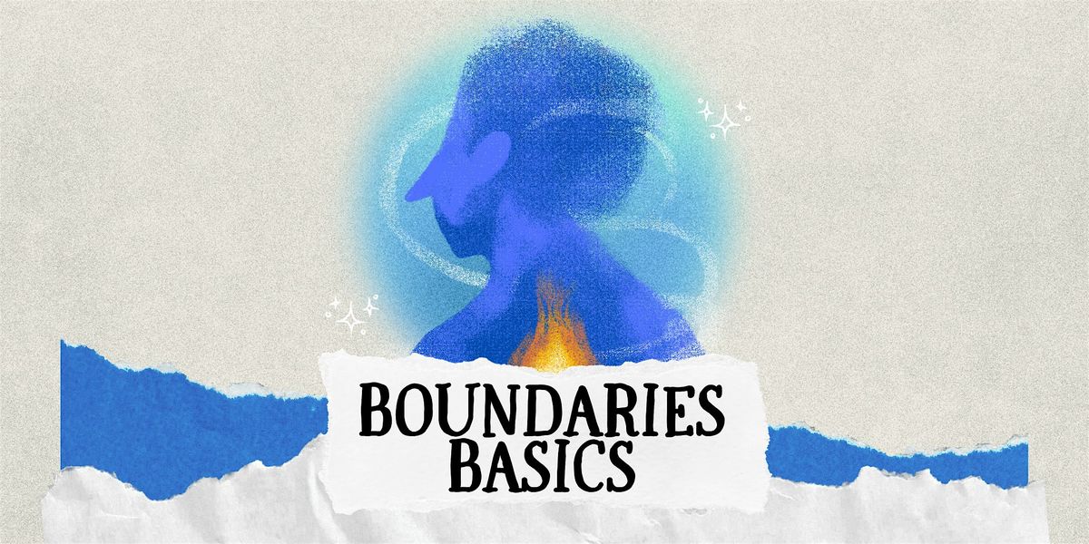 Boundaries Basics, 24 August | Event in Surrey | AllEvents