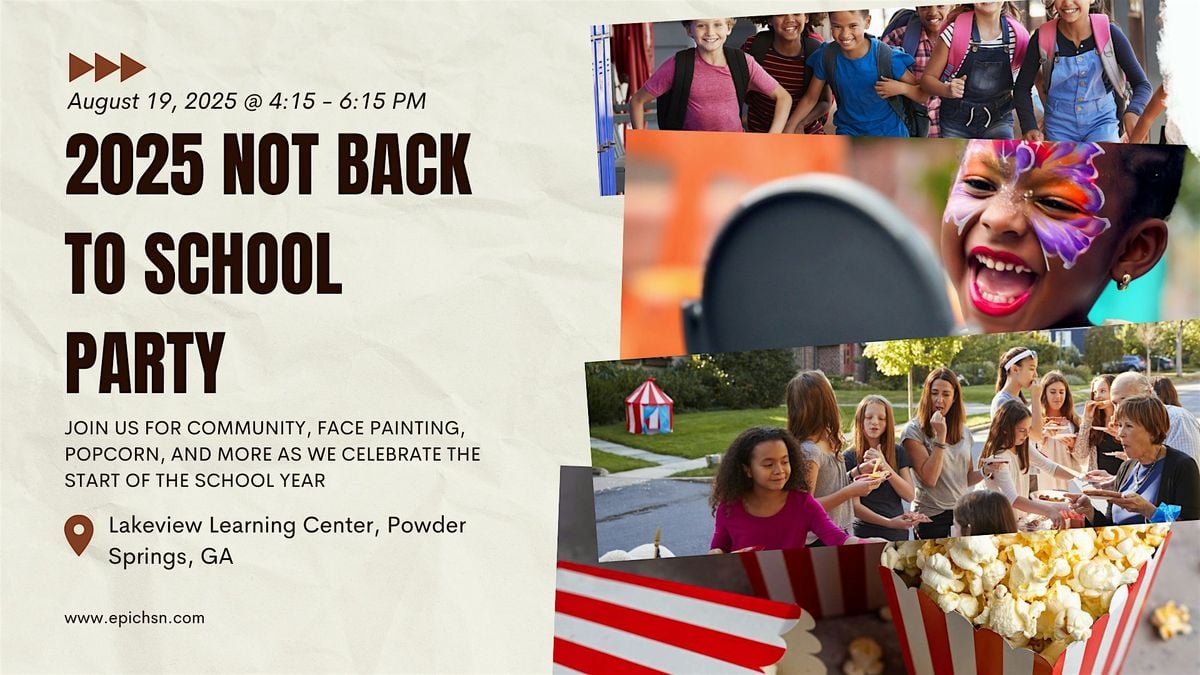 2025 Not Back to School Party, 19 August | Event in Powder Springs | AllEvents