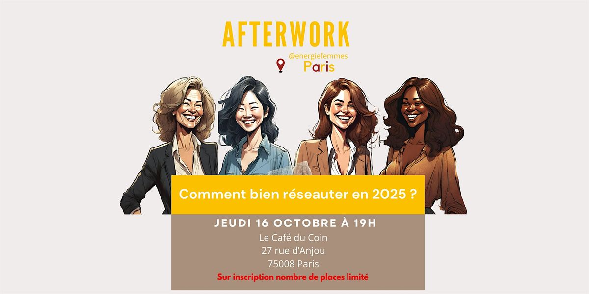 ✨ Afterwork pour Ambitieuses : l’art du réseautage conscient ✨, 16 October | Event in Paris | AllEvents