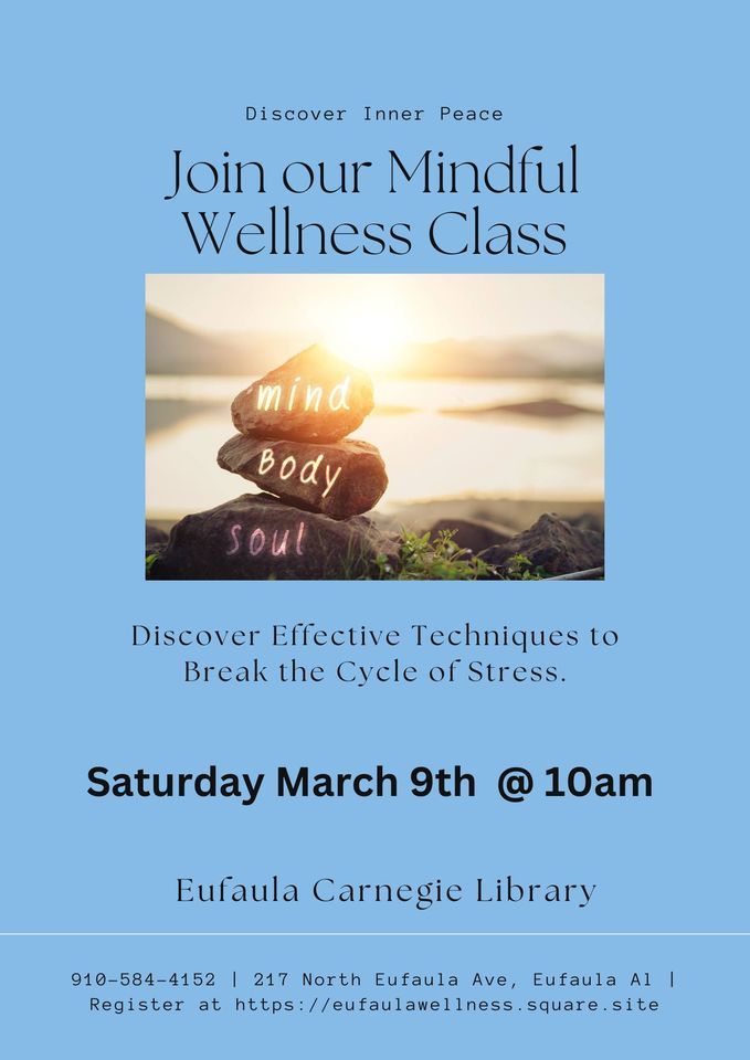 Mindful Wellness Eufaula Carnegie Library, March 9 2024