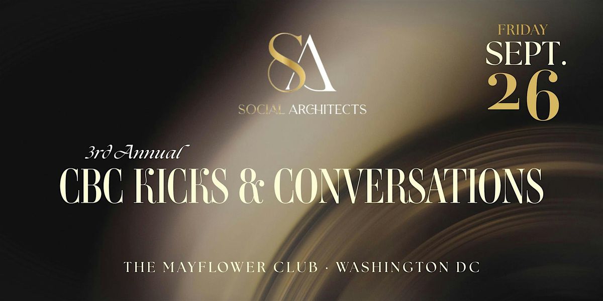 CBC WEEKEND - 3RD ANNUAL CBC KICKS & CONVERSATIONS DAY PARTY, 26 September | Event in Washington | AllEvents