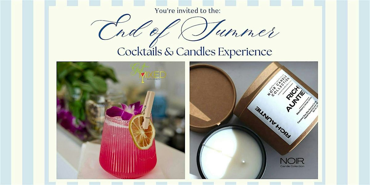 End of Summer: Cocktails & Candles Experience, 21 September | Event in Cary | AllEvents