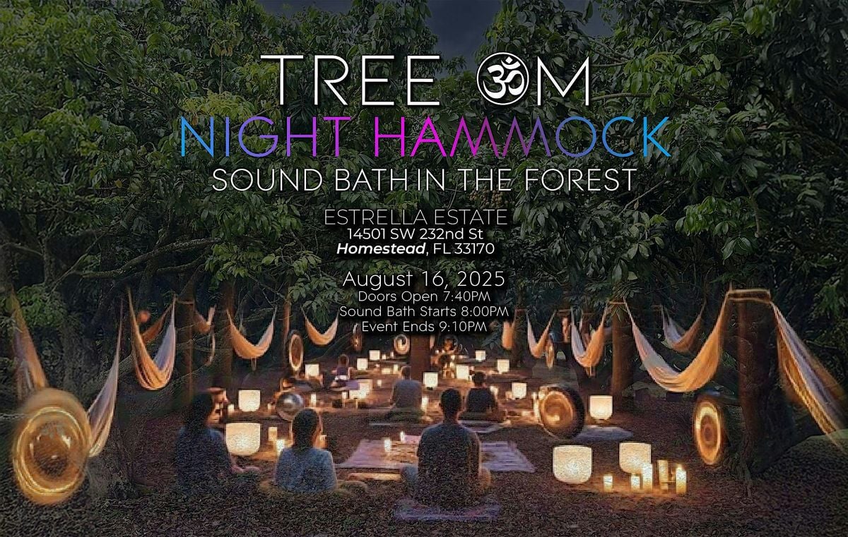 Night Hammock Sound Bath in the Forest, 16 August | Event in Homestead | AllEvents