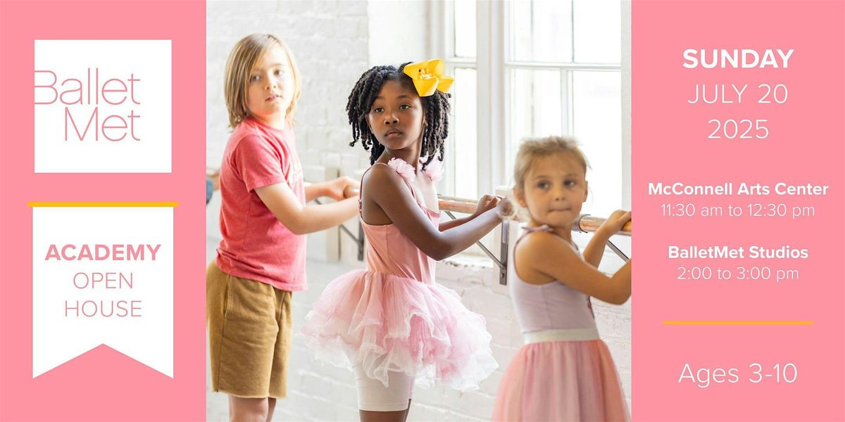 Come Dance with Us!  BalletMet Academy Young Dancer  Open House at the MAC!, 20 July | Event in Columbus | AllEvents