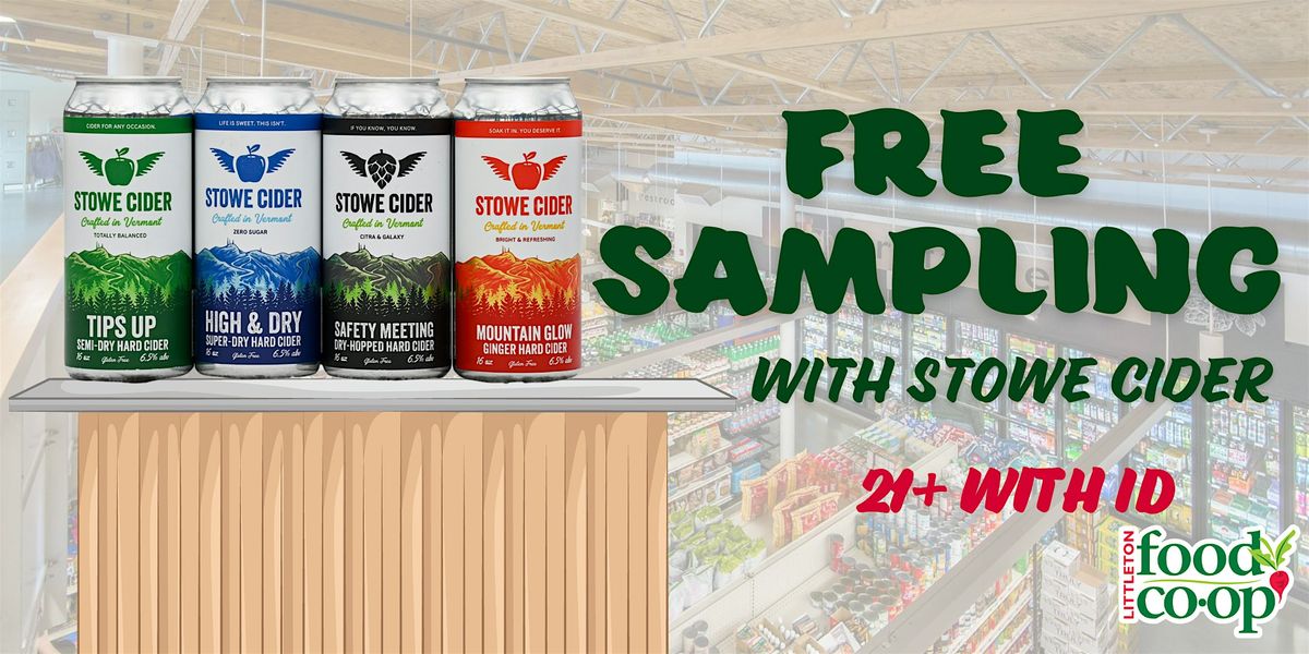 Free Sampling with Stowe Cider, 3 July | Event in Littleton | AllEvents