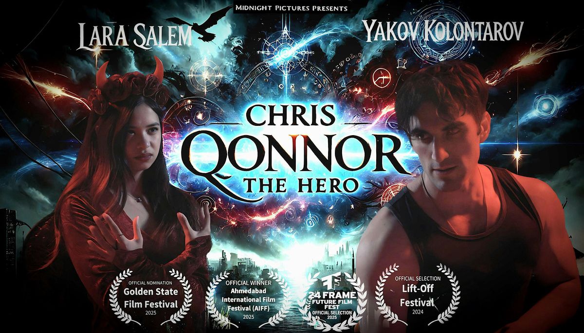 Chris Qonnor: The Hero - Red Carpet Premiere & Exclusive Screening  Q & A, 27 July | Event in Hollywood