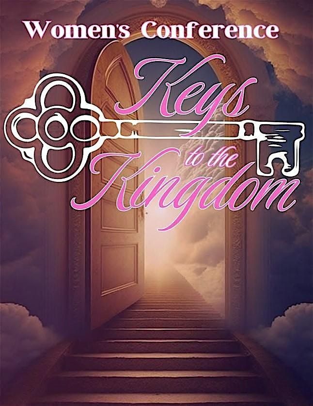 Women's Conference - Keys to the Kingdom, 28 June | Event in Whitwell | AllEvents