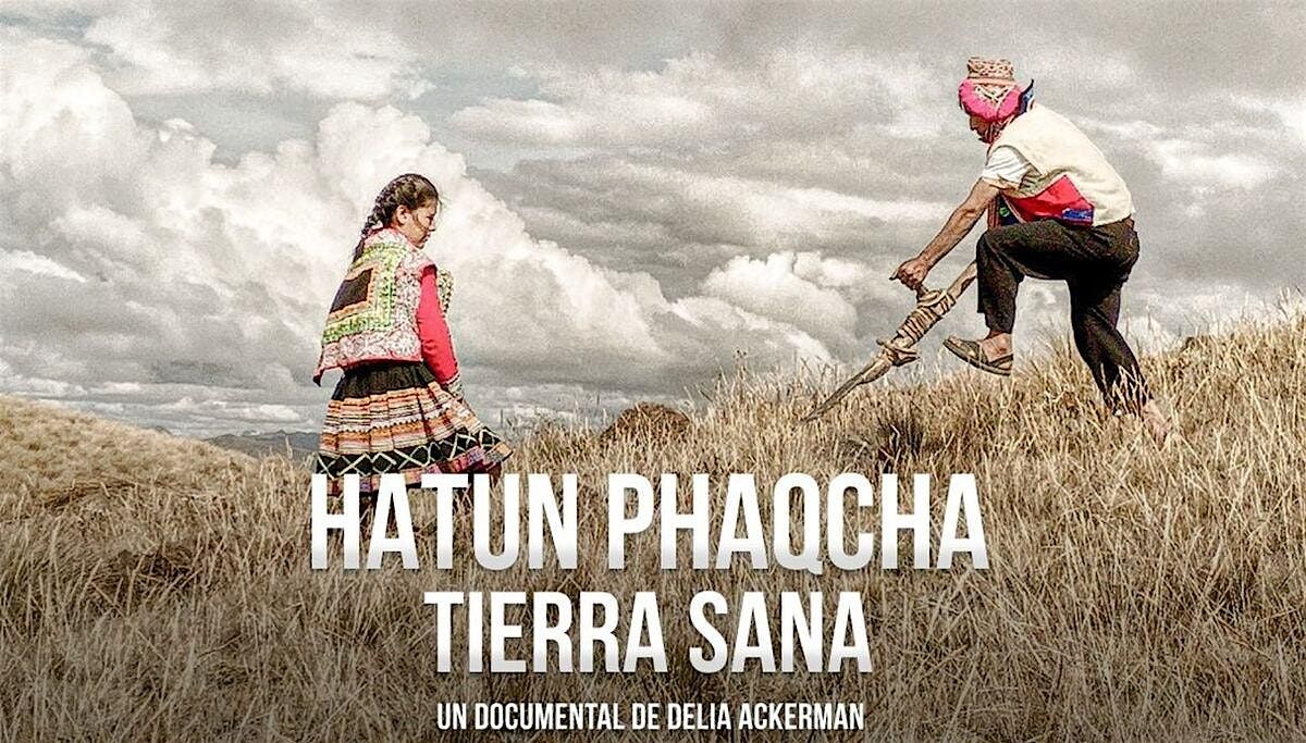HATUN PHAQCHA, THE HEALING LAND, 26 September | Event in Tauranga | AllEvents