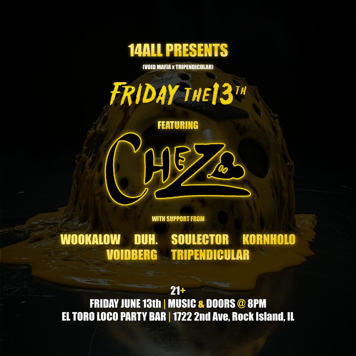 14ALL Presents: Friday the 13th w/ Chez + more, 13 June | Event in Rock Island | AllEvents