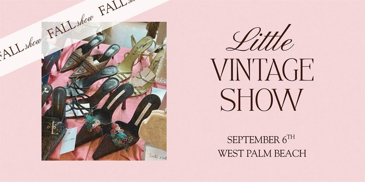 Little Vintage Show: September 6th in West Palm Beach, 6 September | Event in West Palm Beach | AllEvents