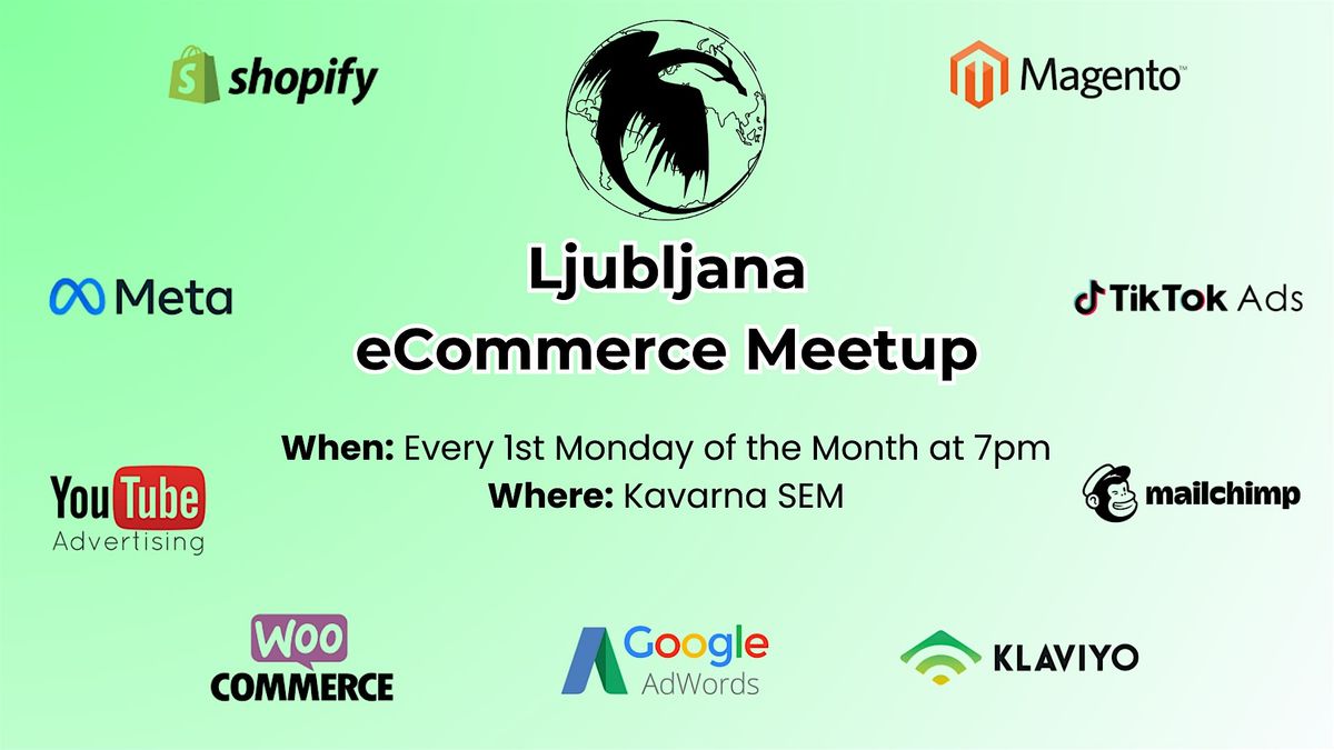 Monthly Ljubljana eCommerce Meetup - Chill Networking, Big Ideas | Event in Ljubljana | AllEvents