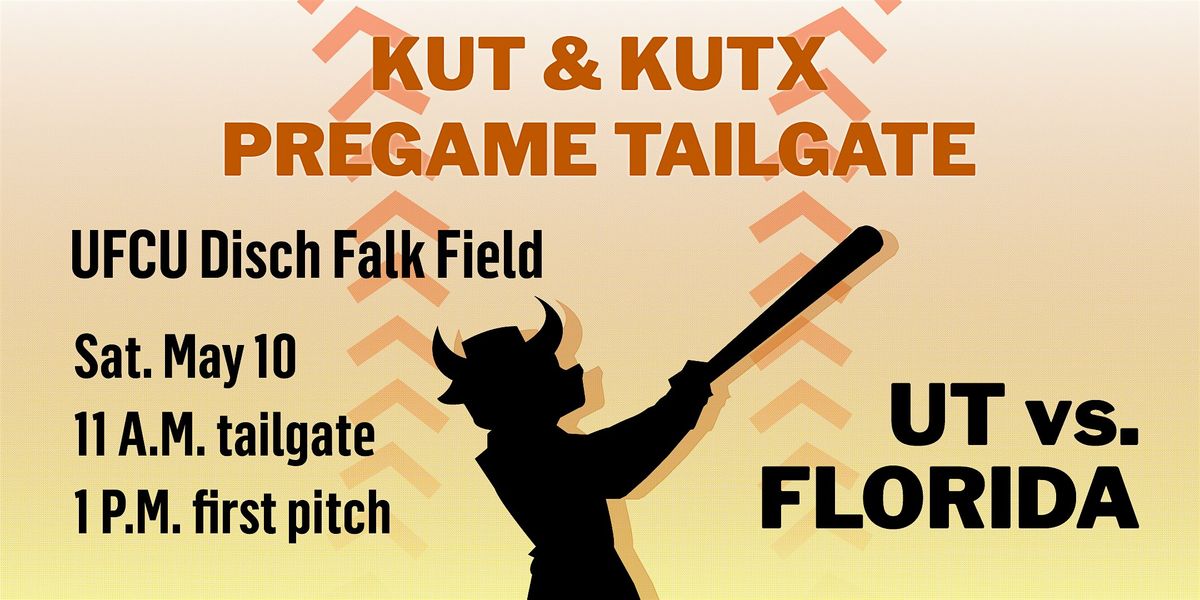 KUT & KUTX UT Baseball Tailgate, 10 May | Event in Austin | AllEvents