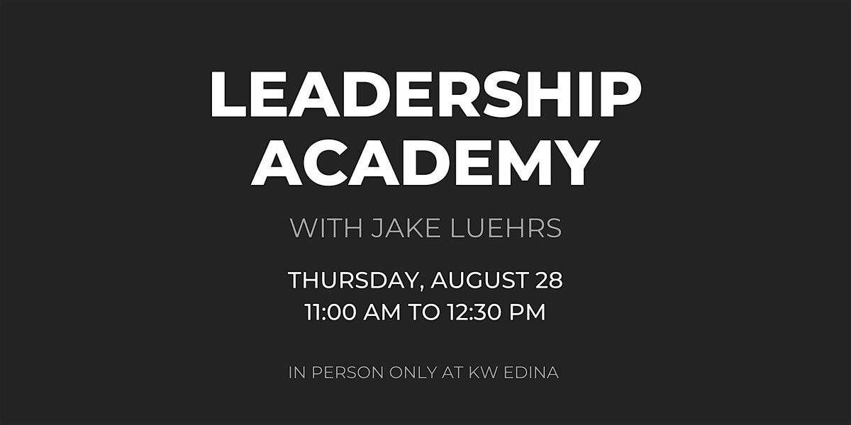 EDINA  | August 28  | Leadership Academy with Jake Luehrs, 28 August | Event in Edina | AllEvents