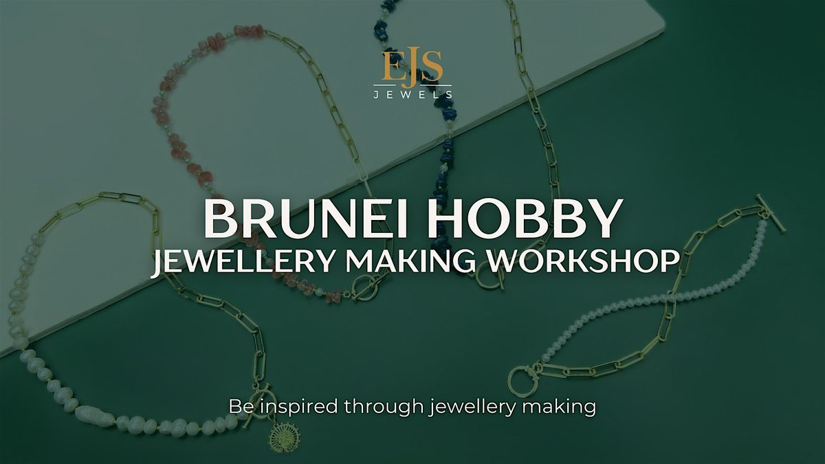 Cova Jewellery Making Workshop in Brunei with EJS Jewels, 30 November | Event in Bandar Seri Begawan | AllEvents