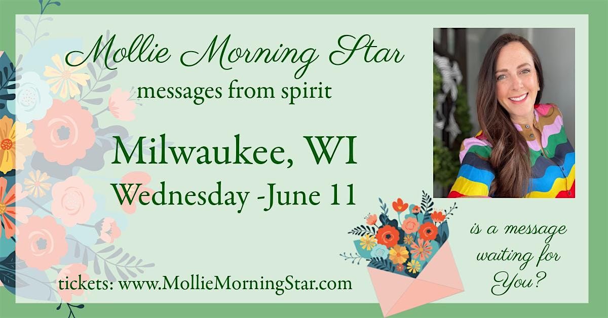 Milwaukee, WI - A Spirited Evening with Psychic Medium Mollie Morning Star, 11 June | Event in Milwaukee | AllEvents