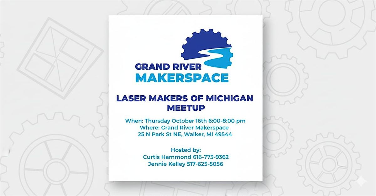 Laser Makers of Michigan Meetup, 16 October | Event in Walker | AllEvents