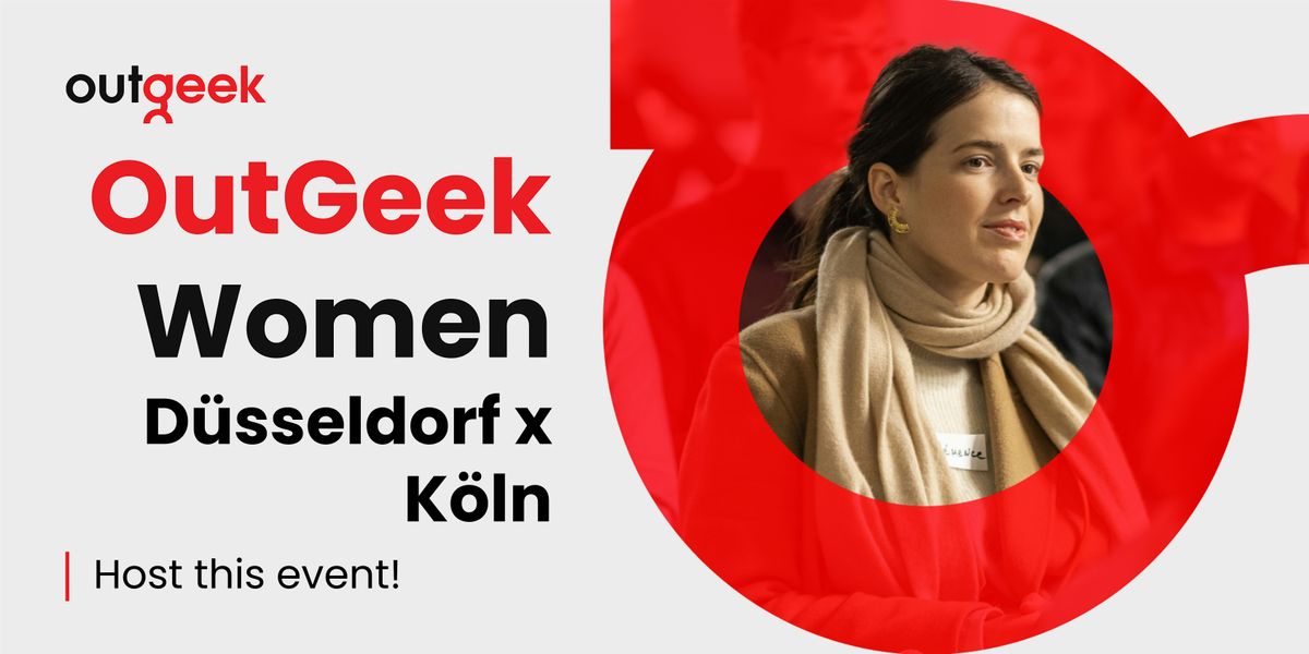 OutGeek Women in Tech - Düsseldorf/Köln Team Ticket, 9 October | Event in Düsseldorf | AllEvents