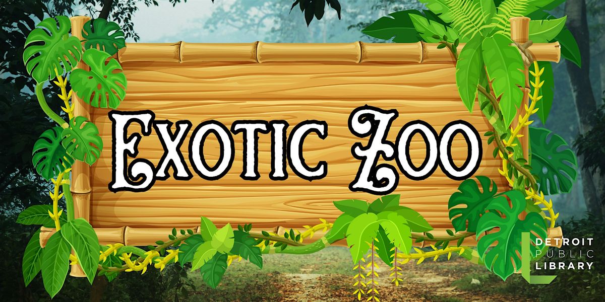 Exotic Zoo, 27 June | Event in Detroit | AllEvents
