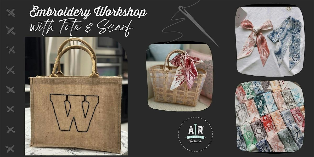 Embroidery: Tote with Initial Scarf, 27 June | Event in Allen | AllEvents