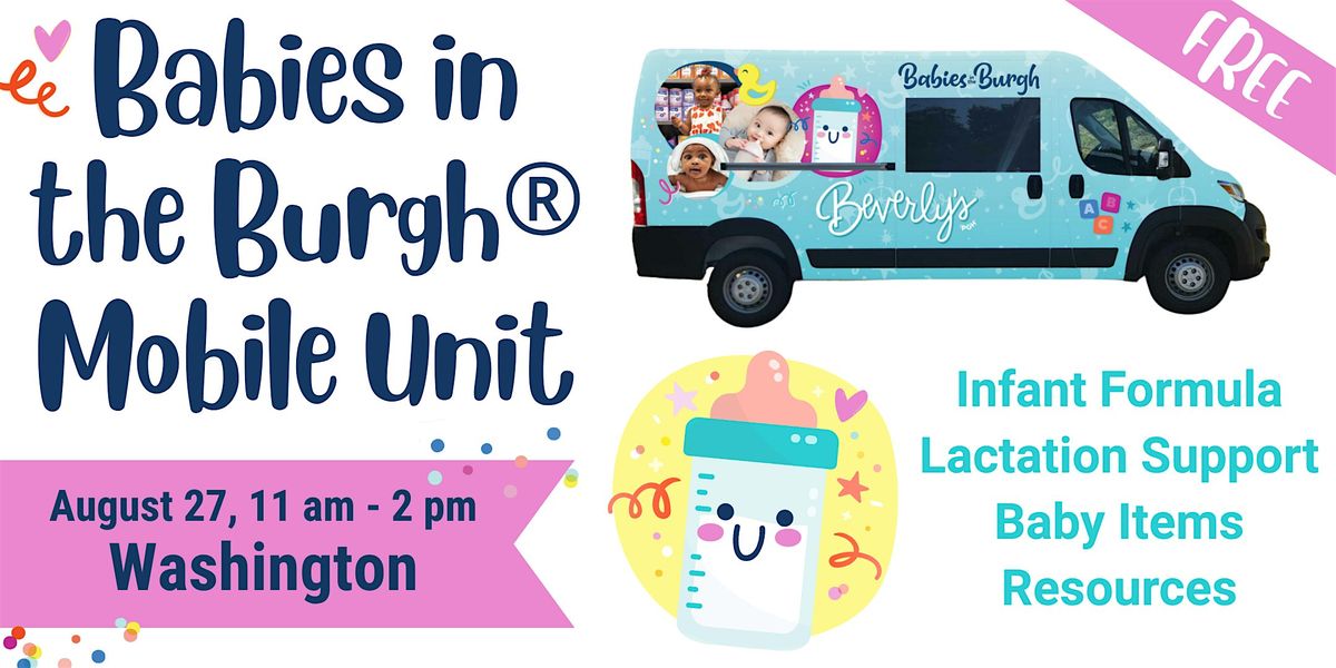 Babies in the Burgh Mobile Unit Stop - Washington, 27 August | Event in Washington | AllEvents