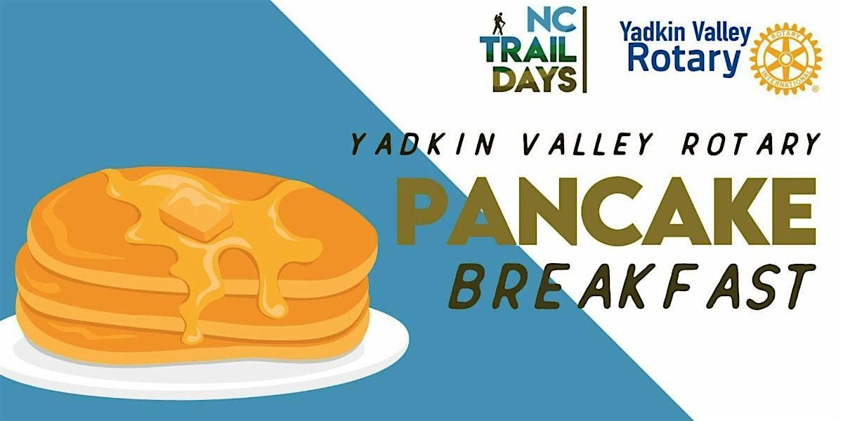 Pancake Breakfast Fundraiser by Yadkin Valley Rotary, 7 June | Event in Elkin | AllEvents