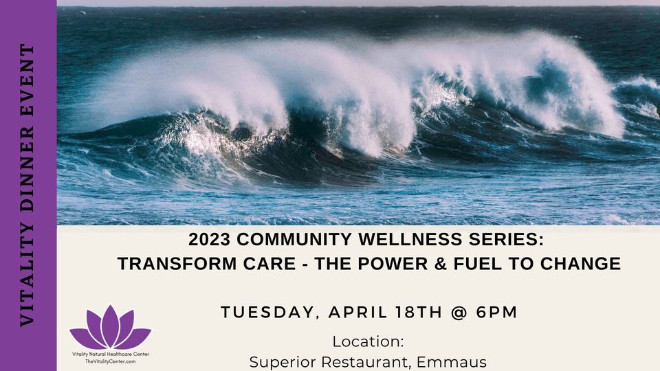 2023 Community Wellness Series Transform Care, Superior Restaurant