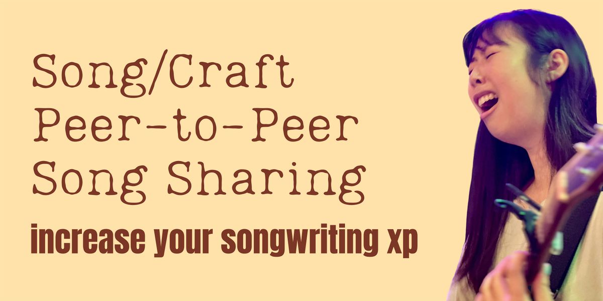 Song/Craft Peer-to-Peer Song Sharing, 22 July | Event in Kitchener | AllEvents