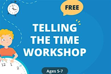 Telling the time Workshop- Ages 5-7, 22 November | Event in London | AllEvents