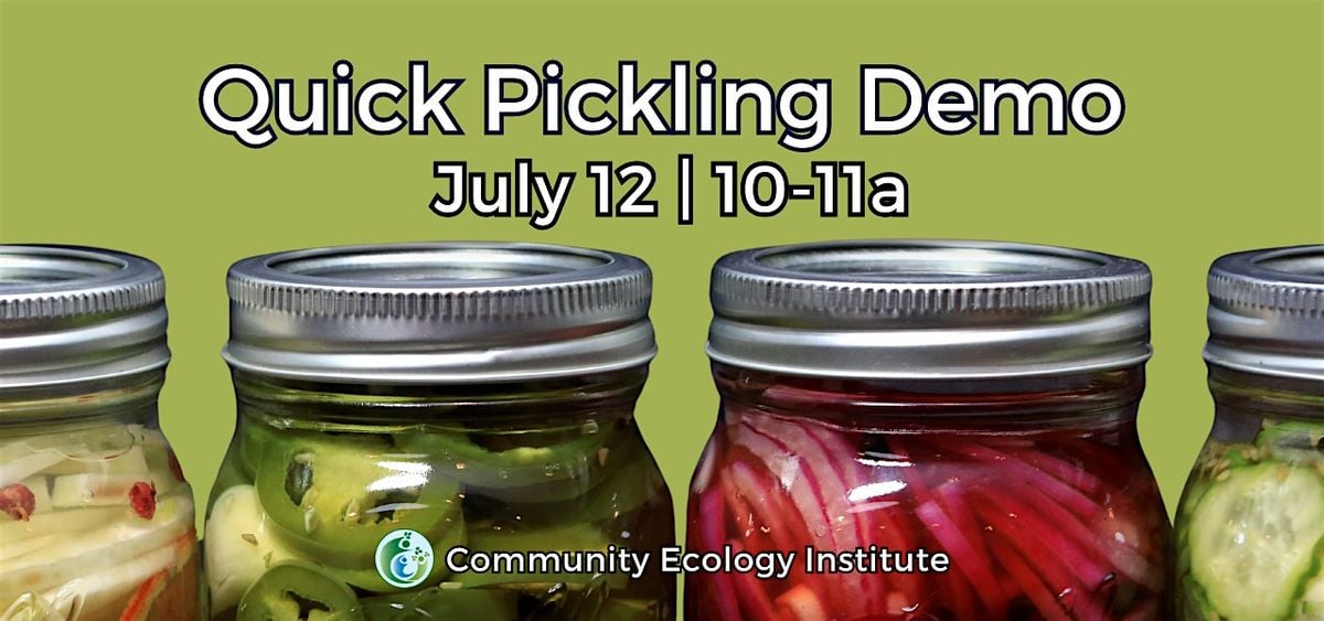 Quick Pickling Demo, 12 July | Event in Columbia | AllEvents