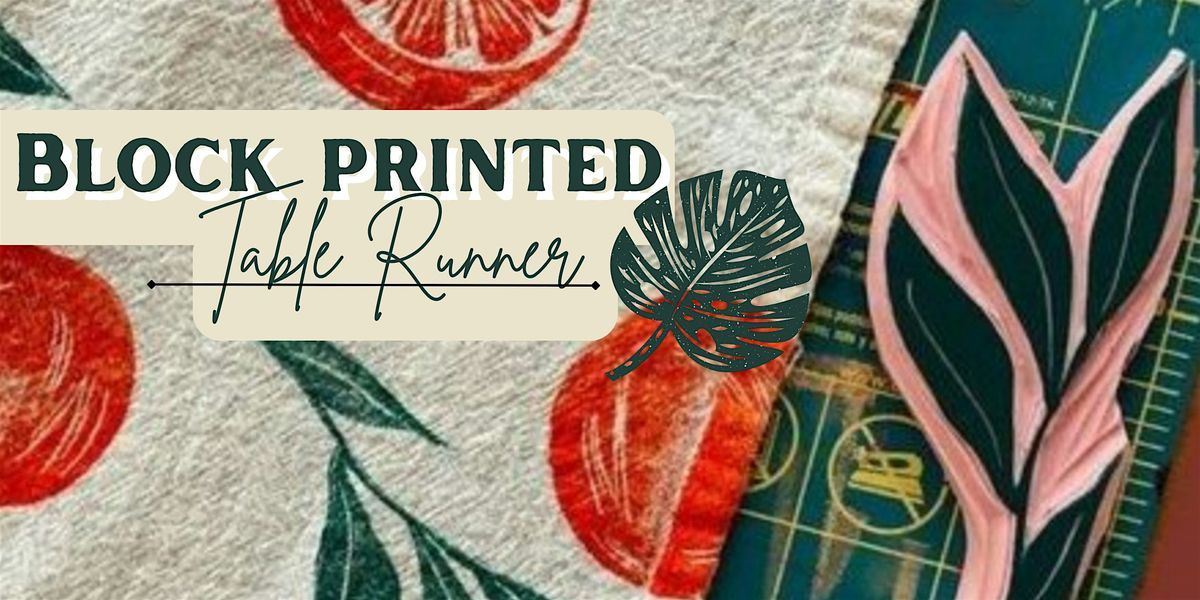 DIY Block Printed Table Runner, 31 August | Event in Summerville | AllEvents