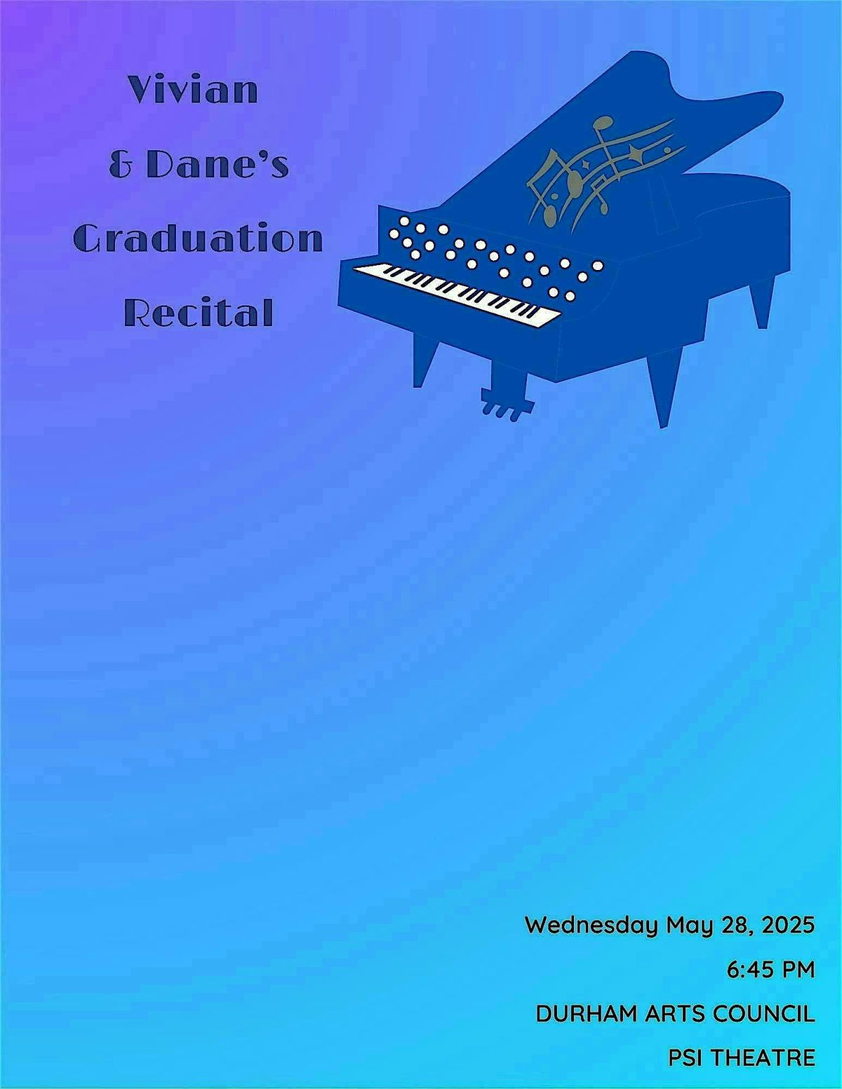 Vivian & Dane's Graduation Recital, 28 May | Event in Durham | AllEvents