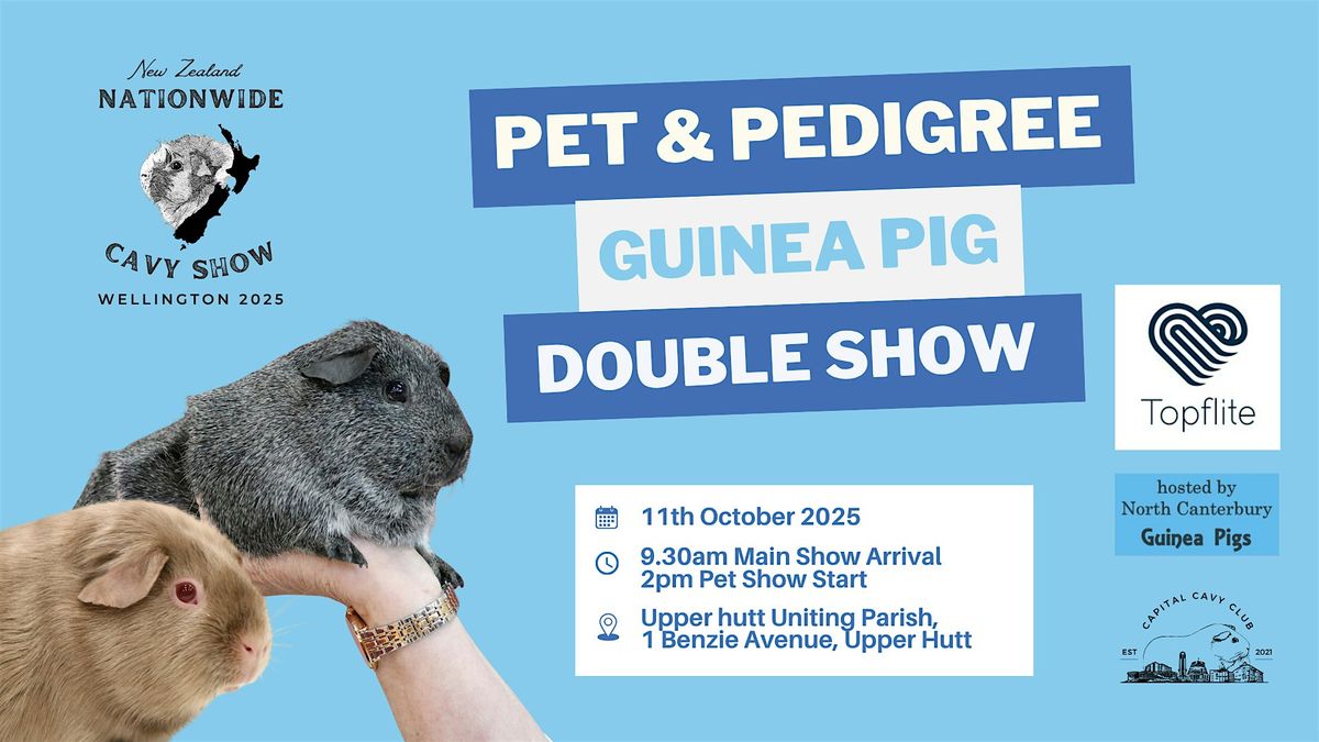Nationwide Guinea Pig Double Show 2025, 11 October | Event in Upper Hutt | AllEvents