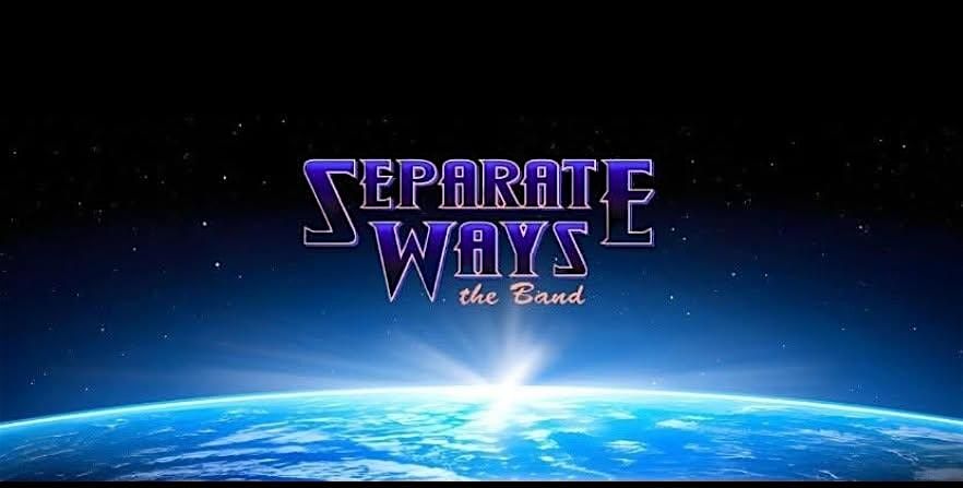 SEPARATE WAYS THE BAND. A JOURNEY TRIBUTE BAND . ONE OF THE BEST OUT THERE,, 4 October | Event in Auburn | AllEvents