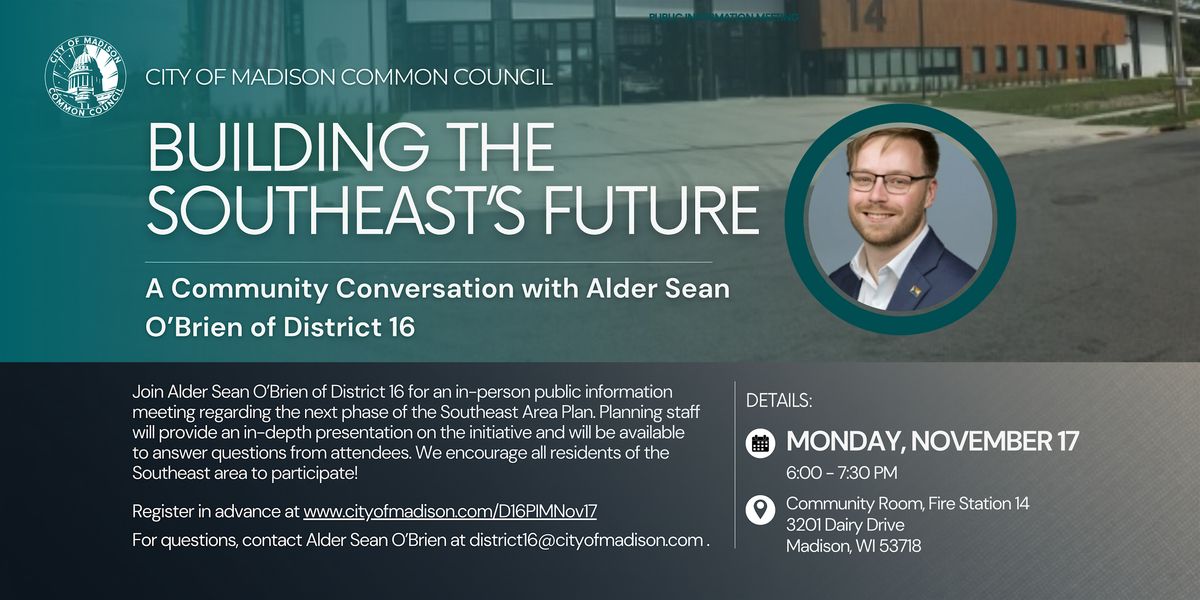 Building the Southeast’s Future: A Community Conversation w/ Alder O'Brien, 17 November | Event in Madison