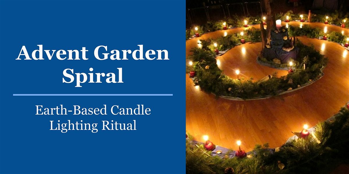 Advent Garden Spiral: Earth-based Candle Lighting Ritual, 17 December | Event in Sacramento | AllEvents