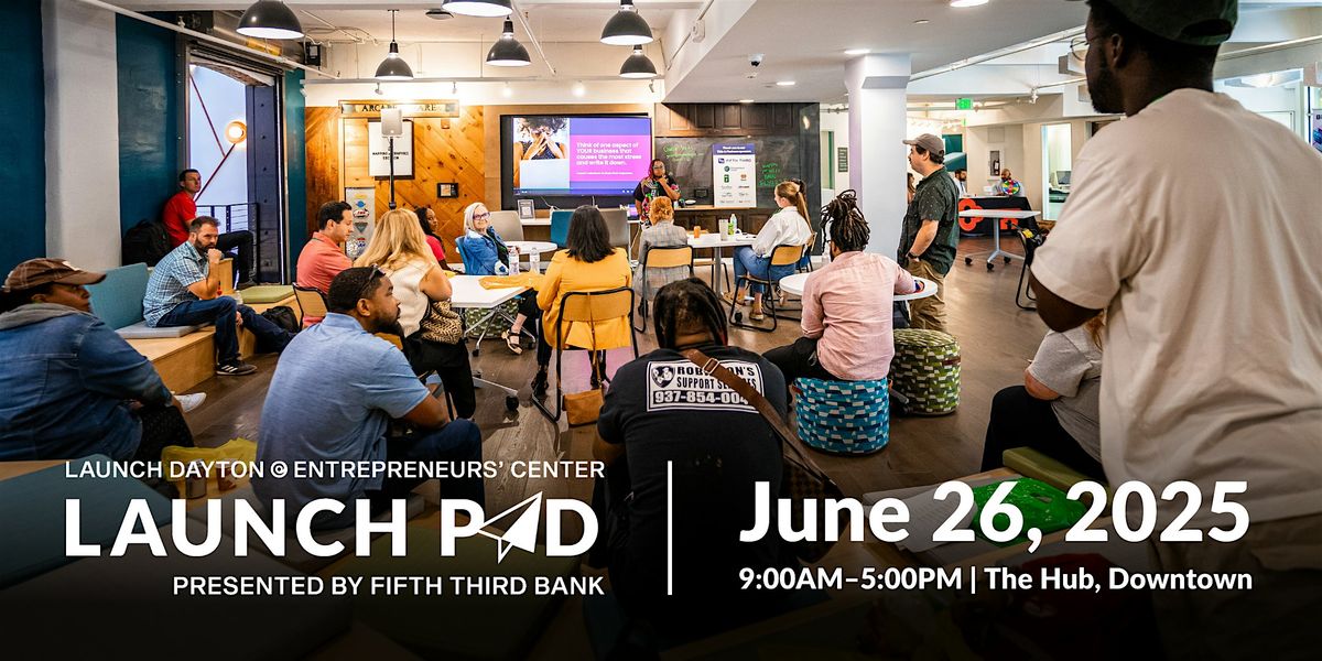 LaunchPad | June 2025, 26 June | Event in Dayton | AllEvents