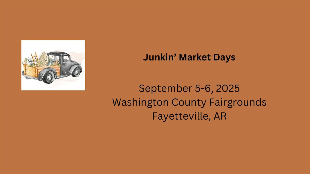 Junkin' Market Days Fall Market Fayetteville, AR (CUSTOMERS), 5 September | Event in Arlington | AllEvents