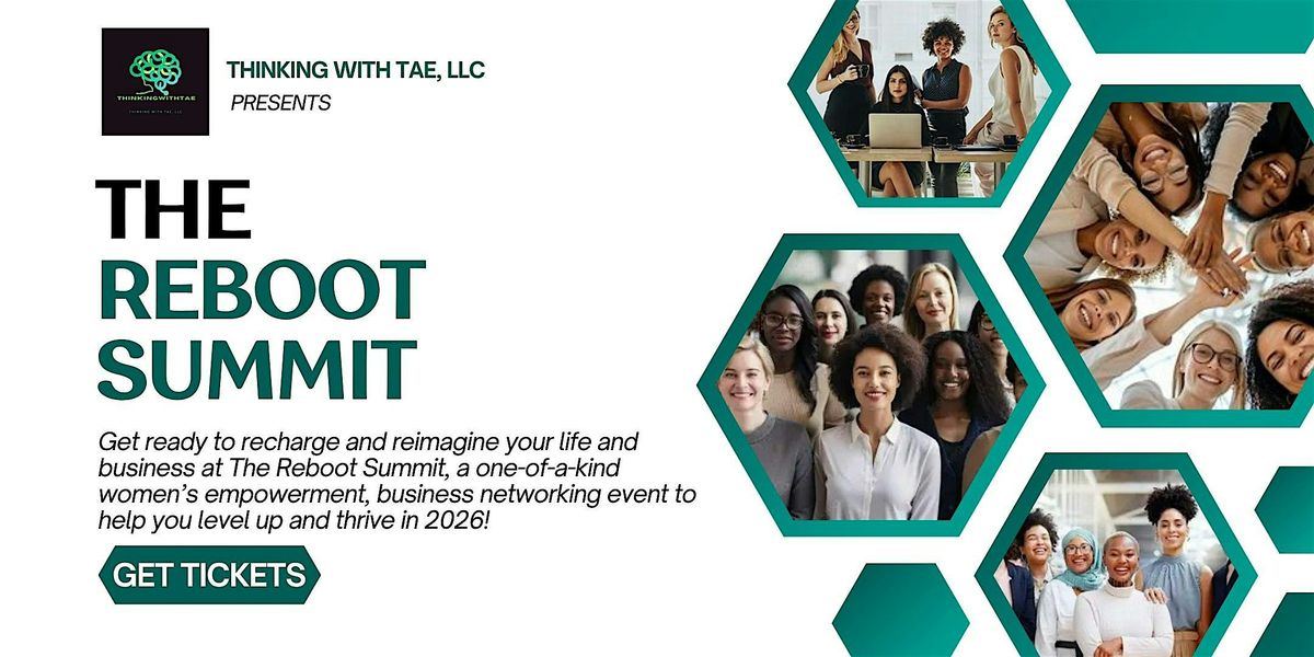 Thinking With Tae presents "The Reboot Summit", 31 January | Event in Hickory | AllEvents