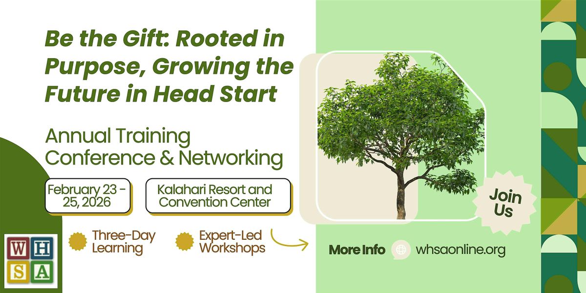 Be the Gift: Rooted in Purpose, Growing the Future in Head Start, 23 February | Event in Baraboo | AllEvents
