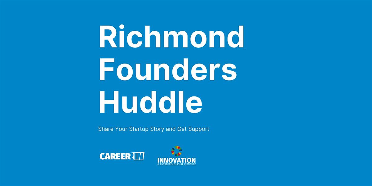 Richmond Founders Huddle: Share Your Startup Story and Get Support, 14 October | Event in Richmond | AllEvents