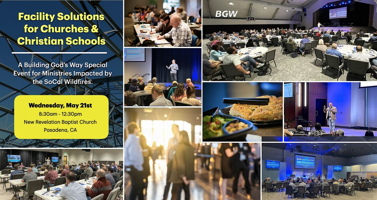 Facility Solutions for Churches & Christian Schools, 21 May | Event in Pasadena | AllEvents