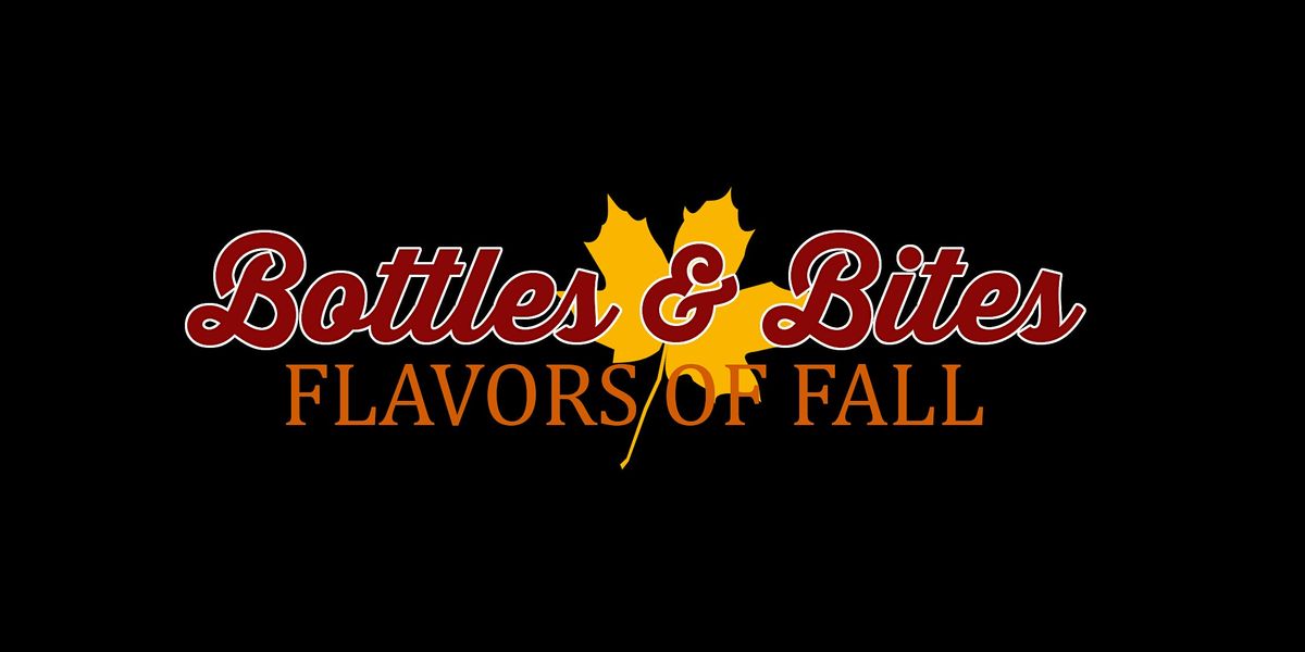 Bottles & Bites Flavors of Fall, 13 November | Event in Buffalo | AllEvents