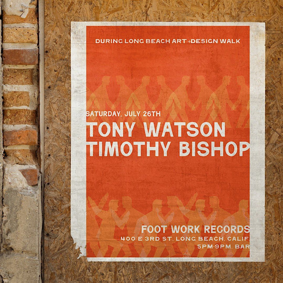 Foot Work Records Vinyl Sessions with Tony Watson, 26 July | Event in Long Beach | AllEvents